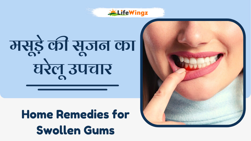 Home remedy swollen gums