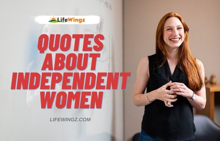 Quotes About Independent Women
